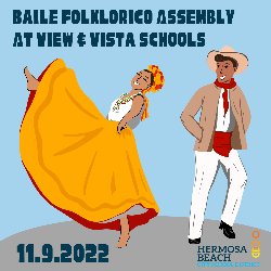 Baile Folklorico Assembly at View & Vista Schools 11.9.2022